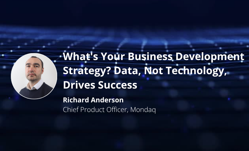 What's Your Business Development Strategy? Data, Not Technology, Drives Success